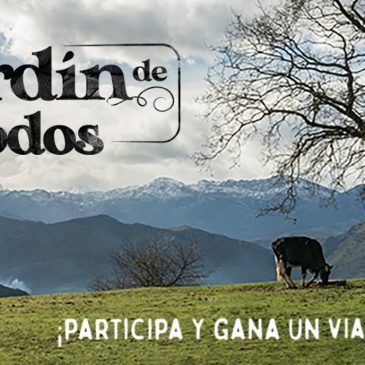 Central Lechera Asturiana. El compromiso tiene premio. Gana un viaje a Asturias en www.eljardindetodos.es